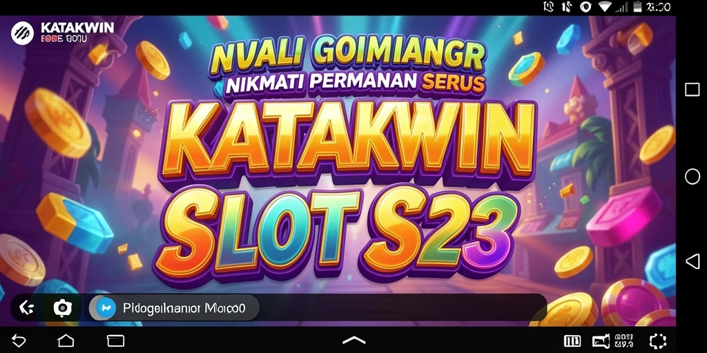 Screenshot dari gameplay KATAKWIN yang menampilkan keseruan permainan slot.